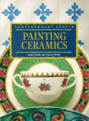 Cover of: Painting Ceramics (Contemporary Crafts) by Lesley Harle, Simon Willis