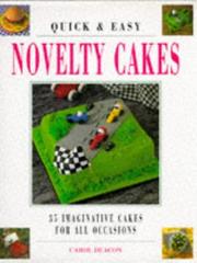 Quick and easy novelty cakes by Carol Deacon