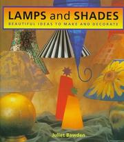Cover of: Lamps and shades by Juliet Bawden