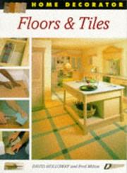 Cover of: Floors & tiles by Holloway, David