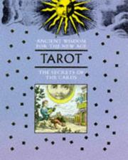 Cover of: Ancient Wisdom For The New Age: Tarot by New Holland