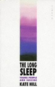 Cover of: The long sleep: young people and suicide