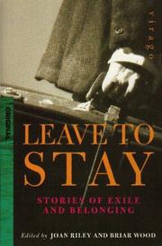 Cover of: Leave to stay: stories of exile and belonging