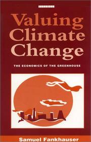 Cover of: Valuing climate change by Samuel Fankhauser