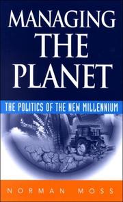 Cover of: Managing the Planet : The Politics of the New Millennium