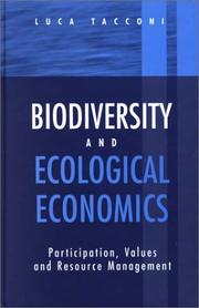 Cover of: Biodiversity and Ecological Economics by Luca Tacconi