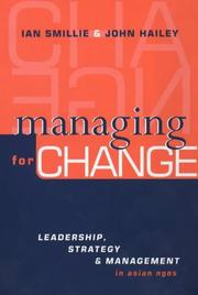 Cover of: Managing for Change by Ian Smillie, John Hailey