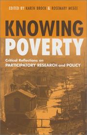 Cover of: Knowing Poverty: Critical Reflections on Participatory Research and Policy