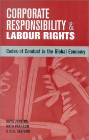 Cover of: Corporate Responsibility and Labour Rights: Codes of Conduct in the Global Economy