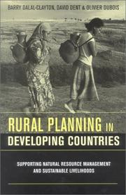Cover of: Rural Planning in Developing Countries: Supporting Natural Resource Management and Sustainable Livelihoods