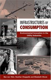 Cover of: Infrastructures of Consumption by Bas van Vliet, Heather Chappells, Elizabeth Shove