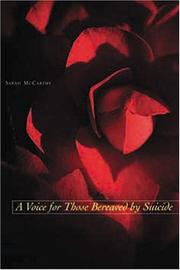 Cover of: A Voice for Those Bereaved by Suicide