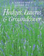 Cover of: Hedges, Lawns and Ground Coverings (Gardener's Guide)