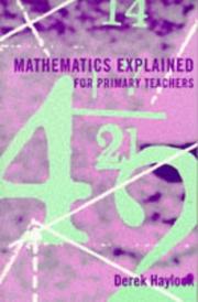 Mathematics explained for primary teachers by Derek Haylock