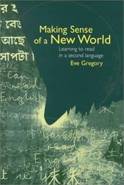 Cover of: Making sense of a new world: learning to read in a second language