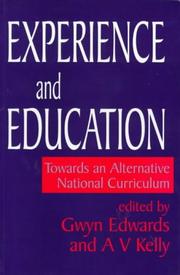 Cover of: Experience and education by edited by Gwyn Edwards and A.V. Kelly.