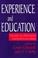 Cover of: Experience and education