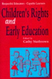 Cover of: Respectful educators, capable learners: children's rights and early education