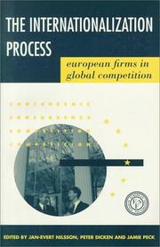 Cover of: The internationalization process by edited by Jan-Evert Nilsson, Peter Dicken, and Jamie Peck.