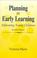 Cover of: Planning for early learning