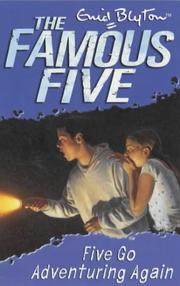 Cover of: Five go Adventuring Again by Enid Blyton