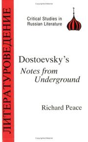Cover of: Dostoyevsky's Notes from Underground (Critical Studies in Russian Literature) (Critical Studies in Russian Literature) by Фёдор Михайлович Достоевский, R.A. Peace