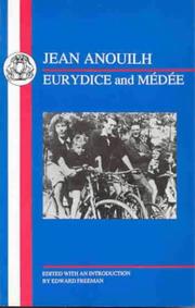 Cover of: Anouilh: Eurydice and Medee (French Texts) (French Texts)