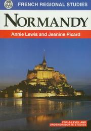 Cover of: Normandy (French Regional Studies) by Annie Lewis