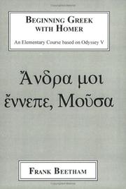 Beginning Greek With Homer by Frank J. Beetham