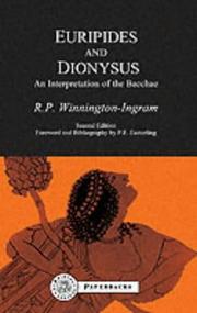 Euripides and Dionysus by R.P. Winnington-Ingram