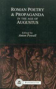 Cover of: Roman Poetry and Propaganda in the Age of Augustus