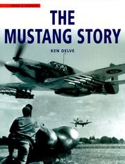 Cover of: The Mustang story / Ken Delve. by Ken Delve