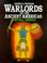 Cover of: Warlords of the Ancient Americas