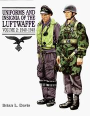 Cover of: Uniforms and Insignia of the Luftwaffe: 1940-1945 (Uniforms & Insignia of the Luftwaffe, 1940-1945)