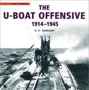 Cover of: The U-Boat Offensive 1914-1945 by V.E Tarrant