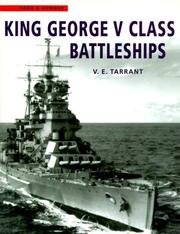 King George V Class Battleships by V.E Tarrant
