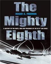 The mighty Eighth by Roger A. Freeman