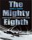Cover of: The mighty Eighth