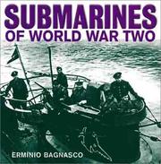 Cover of: Submarines of World War Two by Erminio Bagnasco