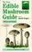 Cover of: The Easy Edible Mushroom Guide