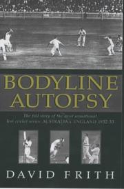 Cover of: Bodyline Autopsy by David Frith