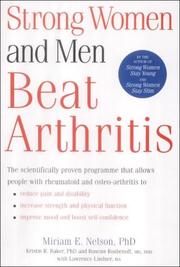 Cover of: Strong Women and Men Beat Arthritis by Miriam E. Nelson, et al