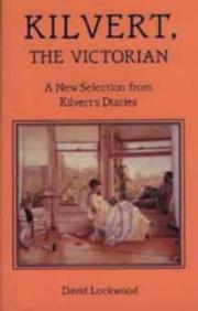 Cover of: Kilvert the Victorian: a new selection from Kilvert's diaries