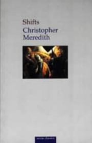 Cover of: Shifts (Seren Classics) by Christopher Meredith