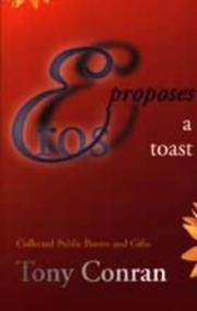 Cover of: Eros Proposes a Toast: Collected Public Poems and Gifts