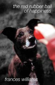 Cover of: The Red Rubber Ball of Happiness