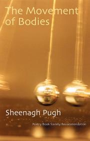 Cover of: movement of bodies | Sheenagh Pugh