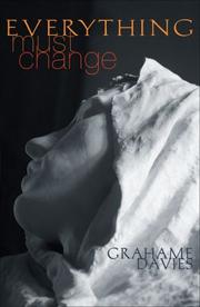 Cover of: Everything Must Change by Grahame Davies