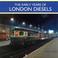 Cover of: The Early Years of London Diesels