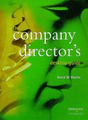 Cover of: The Company Director's Desktop Guide by David M. Martin